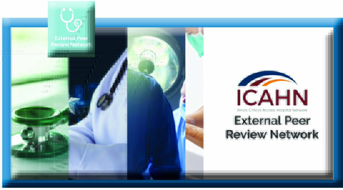 External Peer Review Network Illinois Critical Access Hospital Network