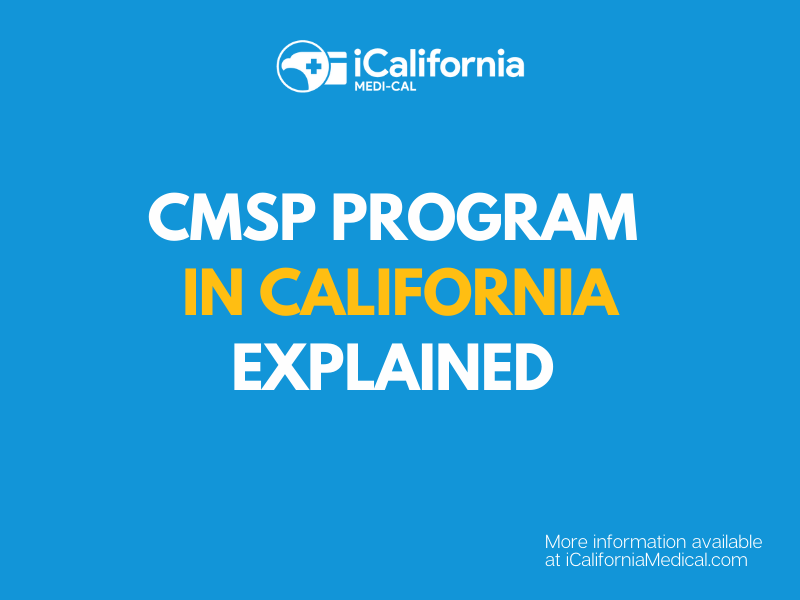 What is CMSP in California? California MediCal Help