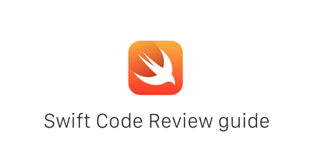 Swift Code Review guide