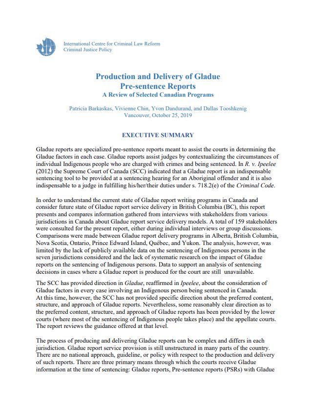 EXECUTIVE SUMMARY Production and Delivery of Gladue Presentence