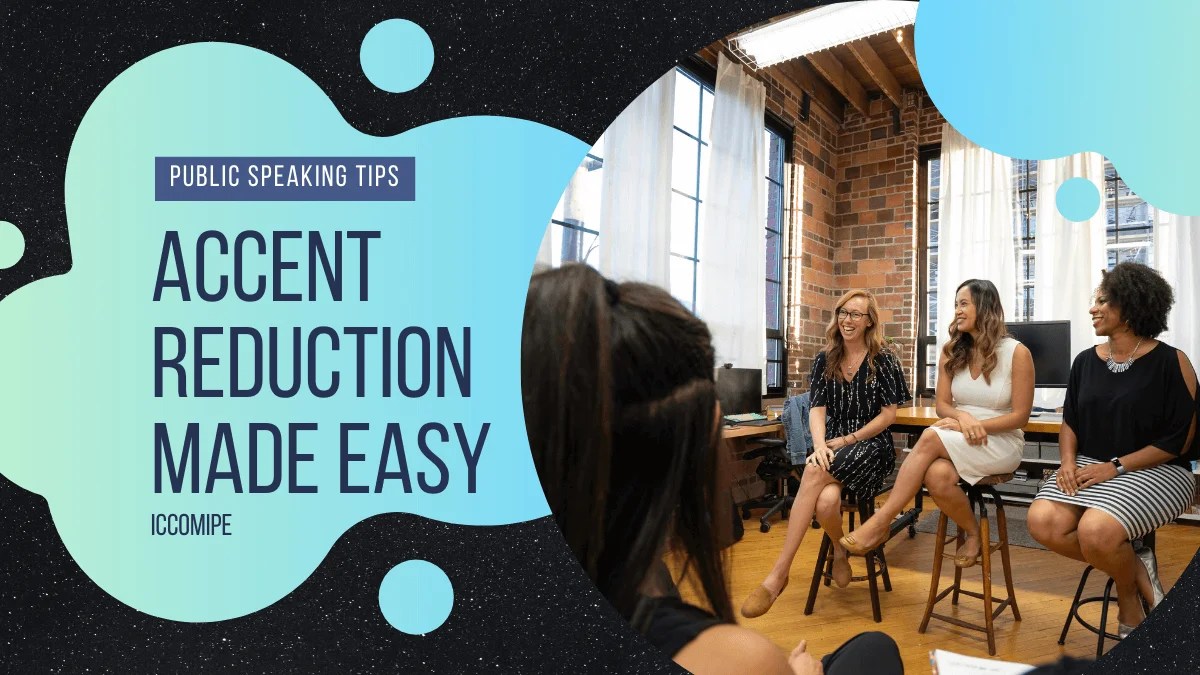 Accent Reduction Made Easy for nonnative Speakers Tips For Improving