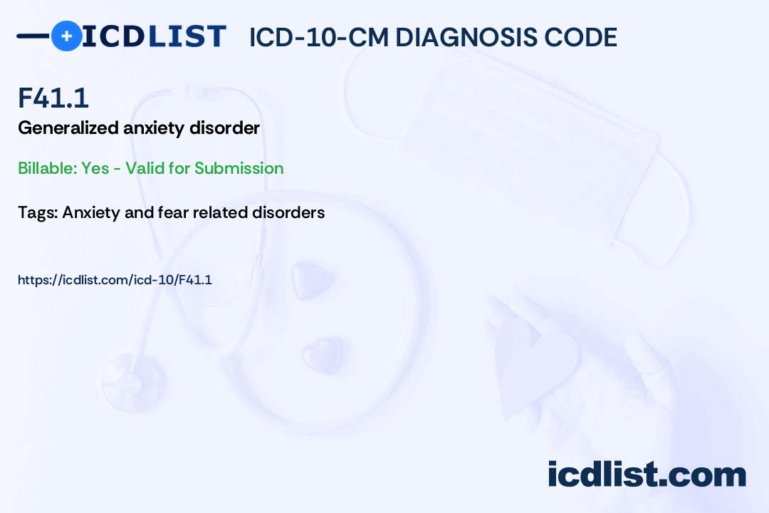ICD10CM Diagnosis Code F41.1 Generalized anxiety disorder