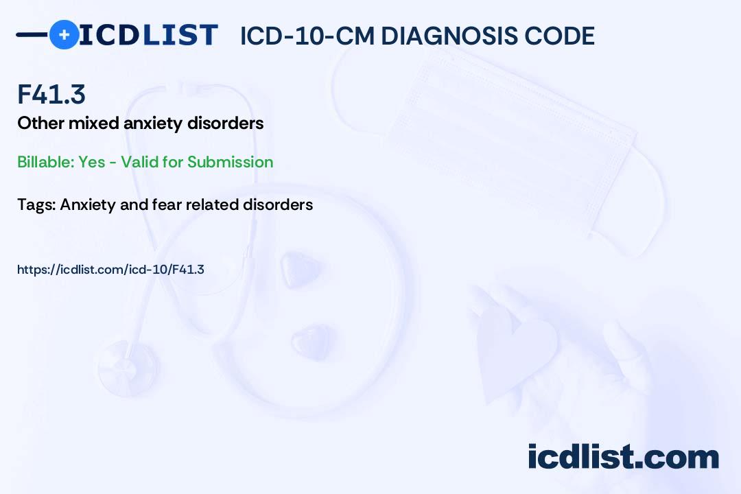 ICD10CM Diagnosis Code F41.3 Other mixed anxiety disorders