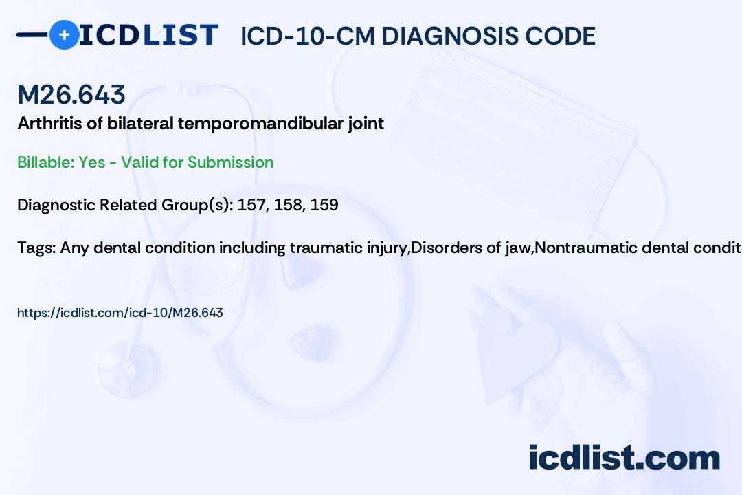 ICD10CM Diagnosis Code M26.643 Arthritis of bilateral