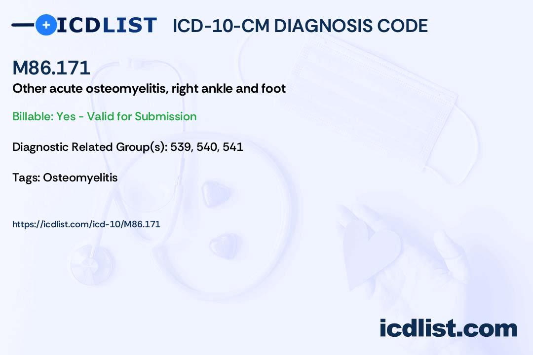 ICD10CM Diagnosis Code M86.171 Other acute osteomyelitis, right