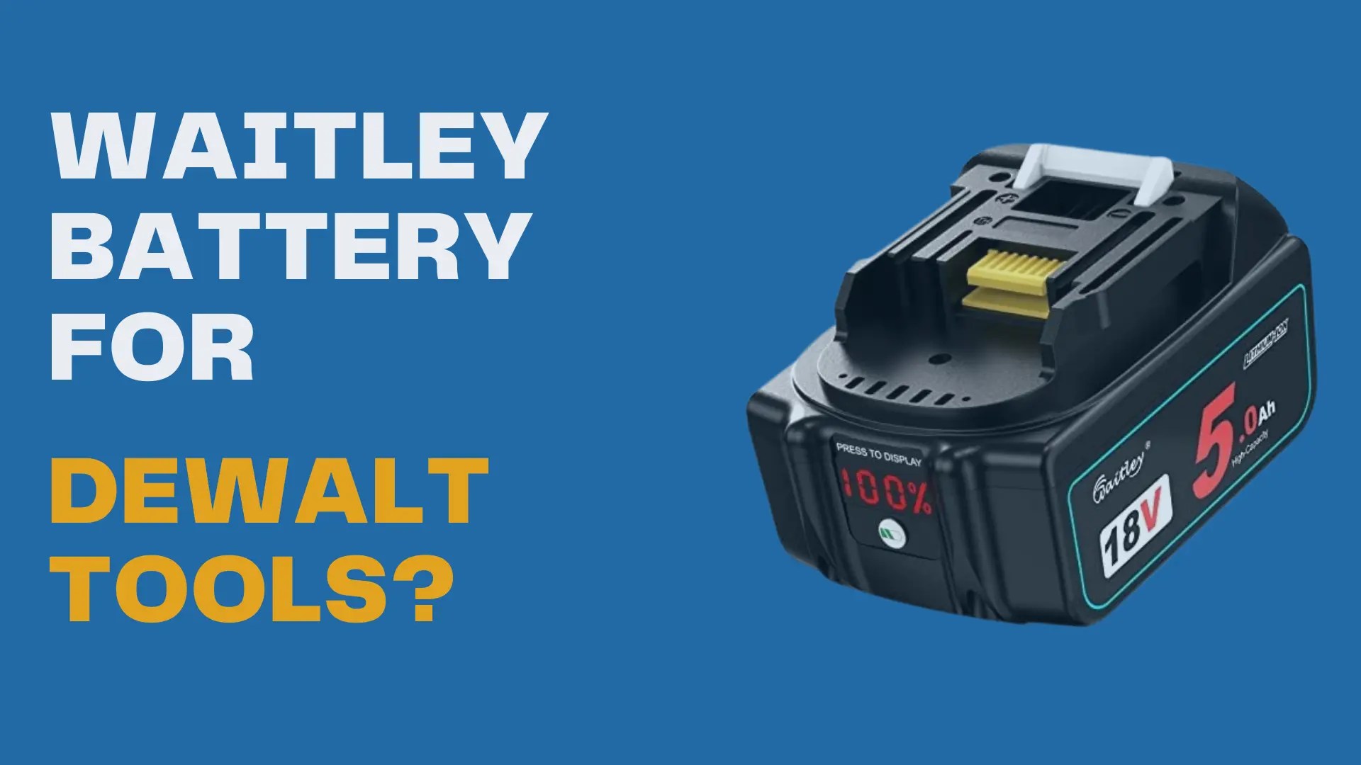 Waitley Battery for Dewalt Tools Review Good Alternative? Ice Age Tools