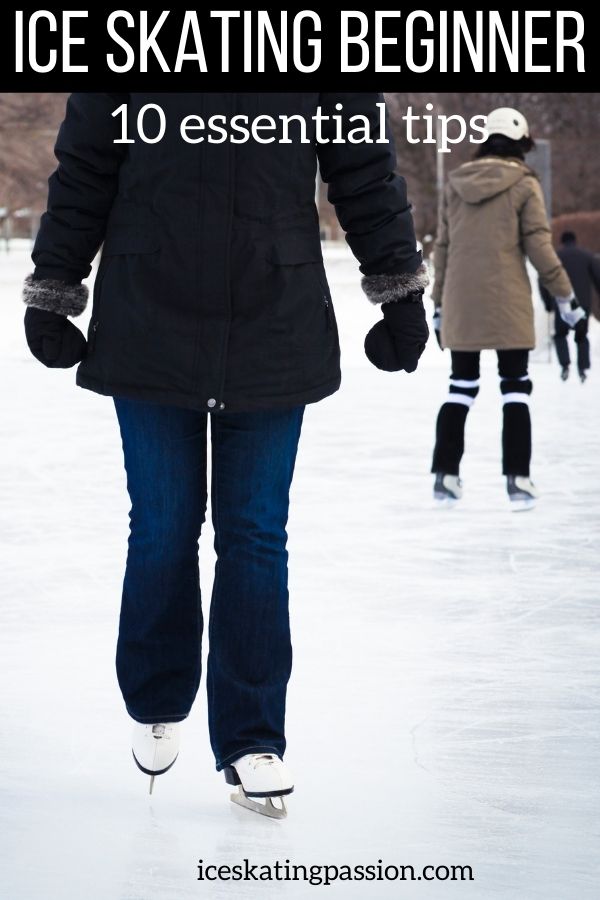 First time ice skating 10 essential tips for beginners