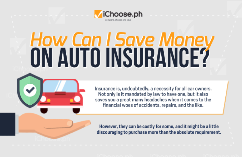 How Can I Save Money on Auto Insurance? iChoose.ph