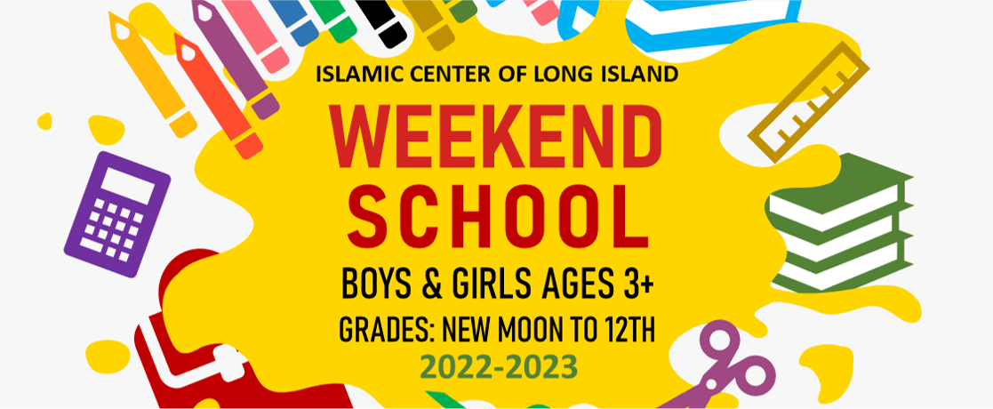 July 2023 Events Calendar Long Island Weekend School Registration 20222023 Islamic Center of Long Island