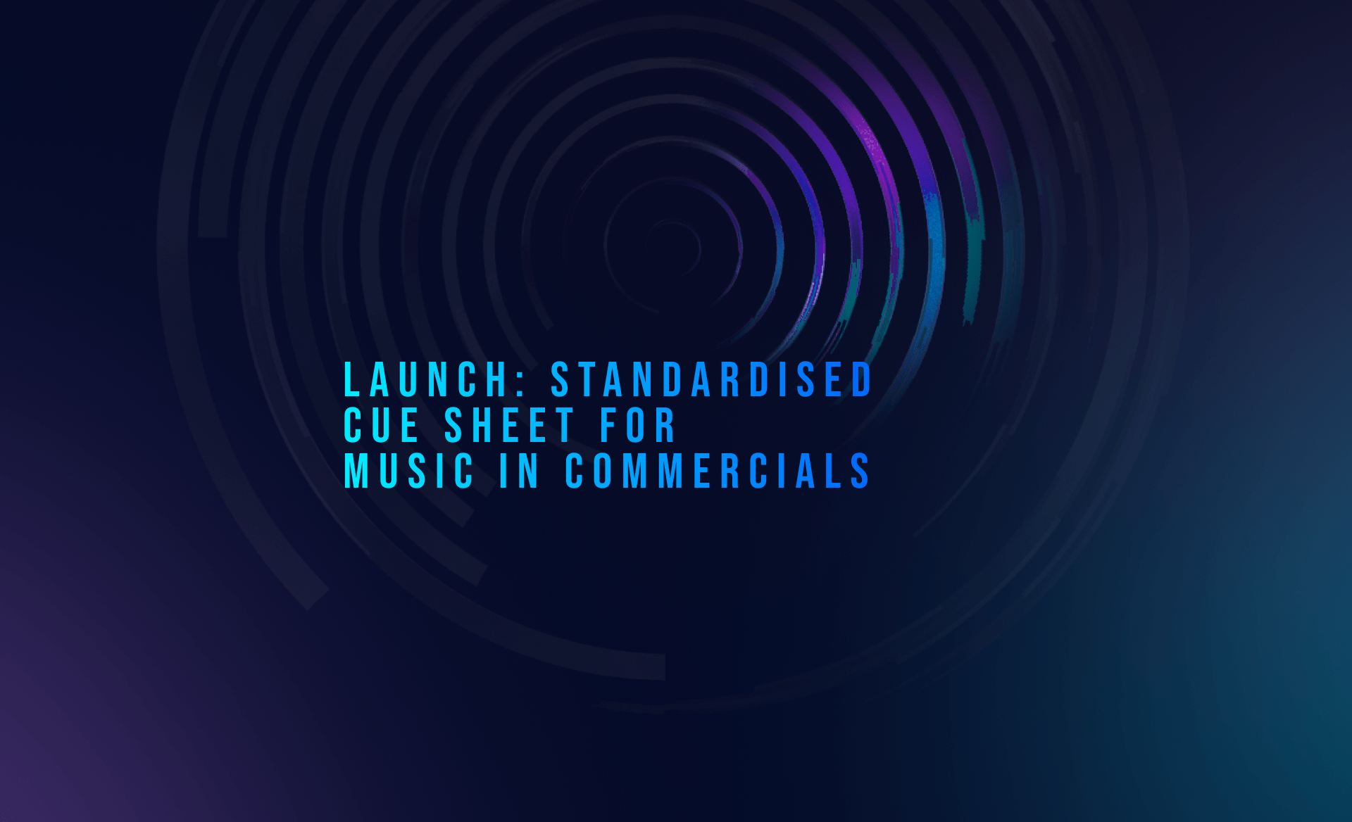 Launch Standardised Cue Sheet for Music in Commercials ICMP