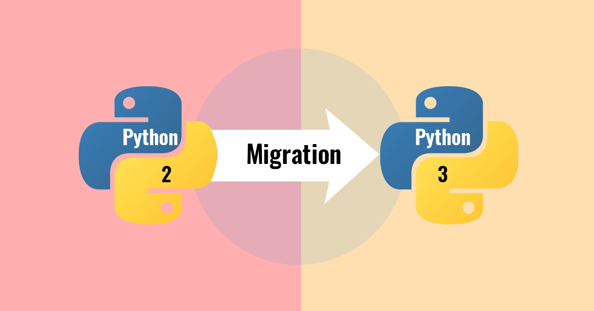 Python 2 Vs Python 3 and Why is it the Right Time for Migration