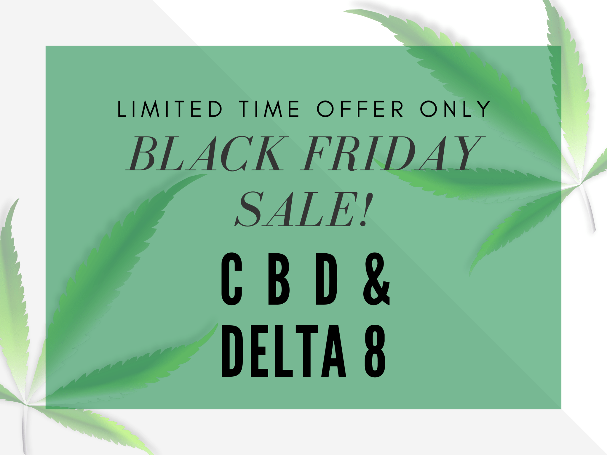 Best CBD Black Friday Deals & Sales 2021’s Exclusive Cyber Monday