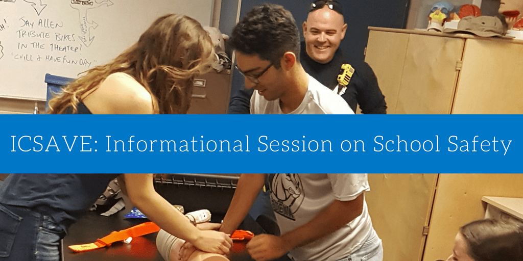 School Safety Information Session ICSAVE