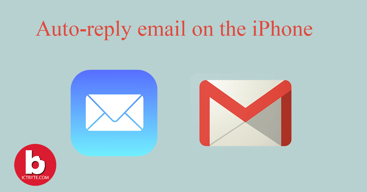 How to autoreply email on the iPhone? ICT BYTE