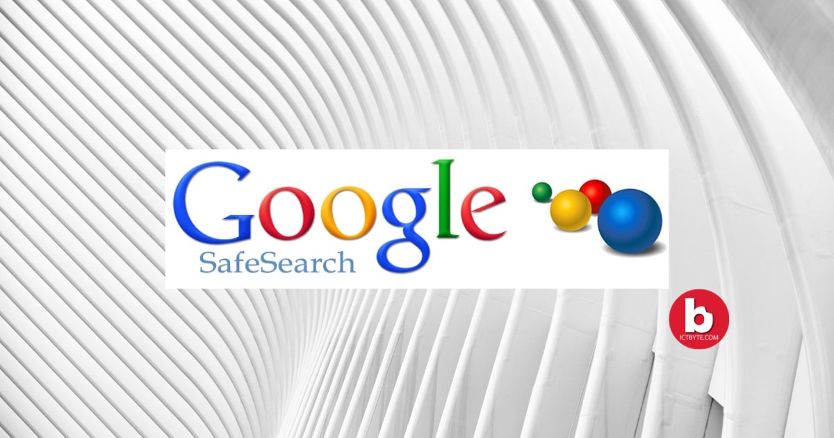 How do I turn on Google SafeSearch? (2020) ICT BYTE