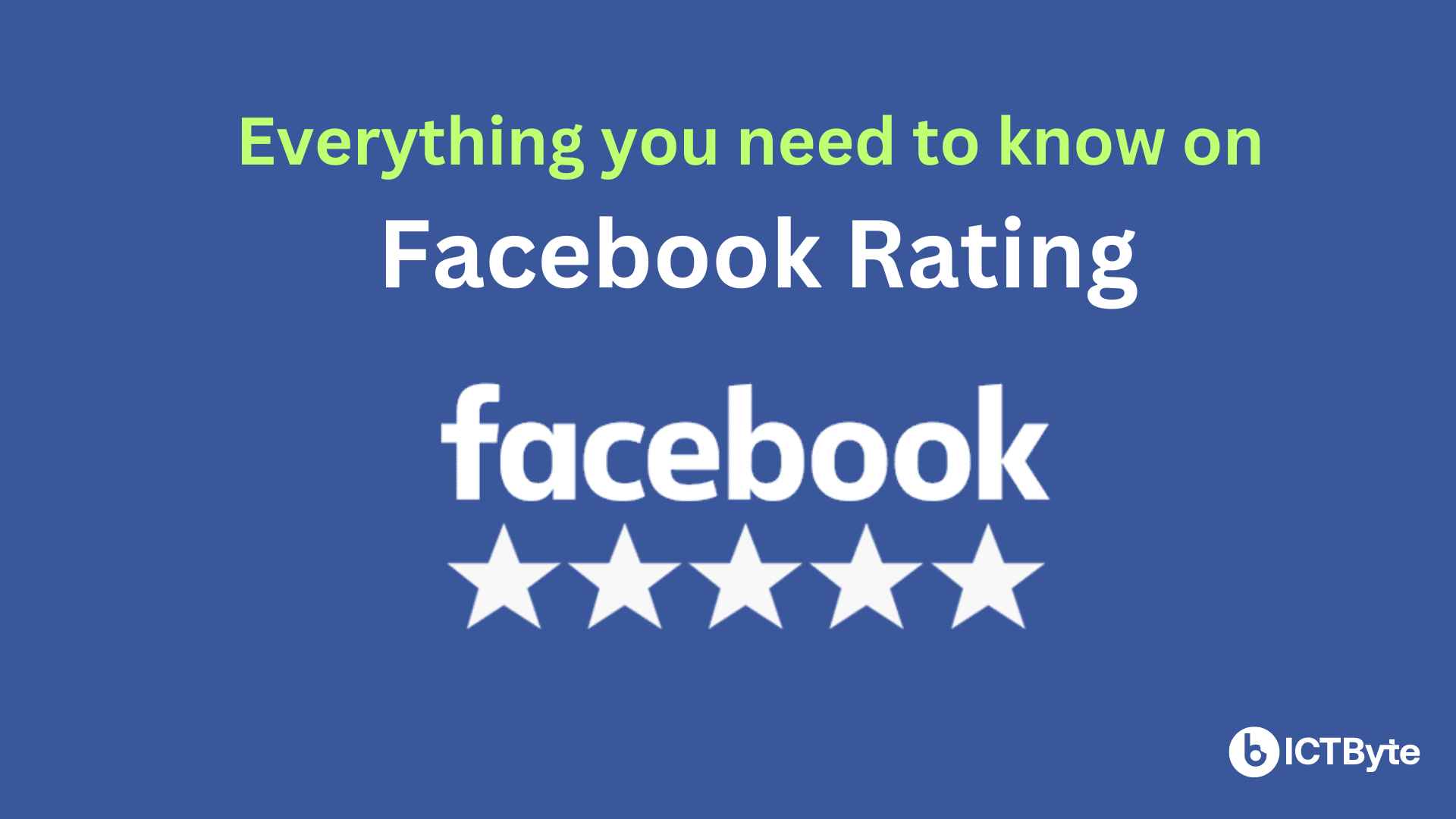 What is Facebook Rating ? How is it evaluated ? ICT BYTE