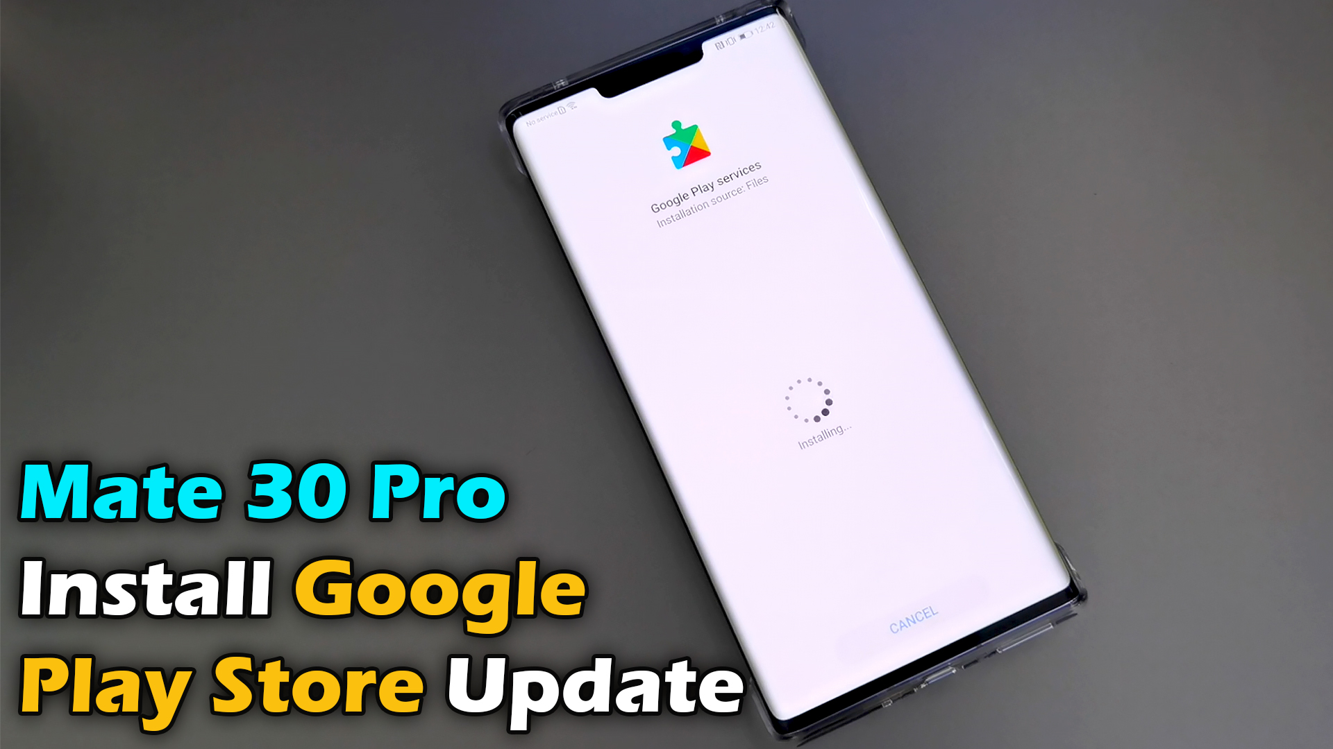 Huawei Mate 30 Pro Install Google Play Store Update 12/1/ 2020 ICTfix