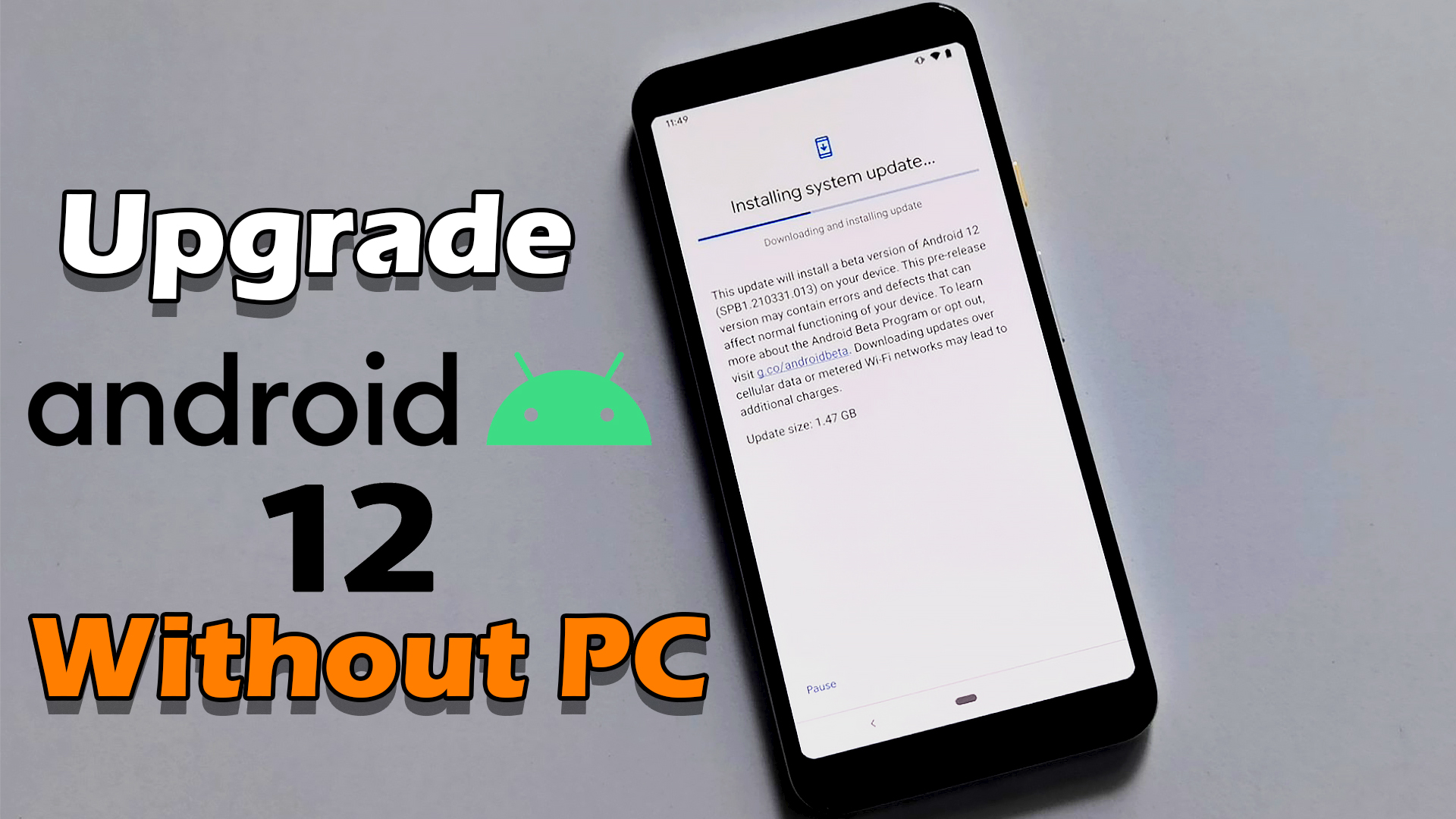 How to Upgrade Android 12 Beta without PC & List Of Eligible Android
