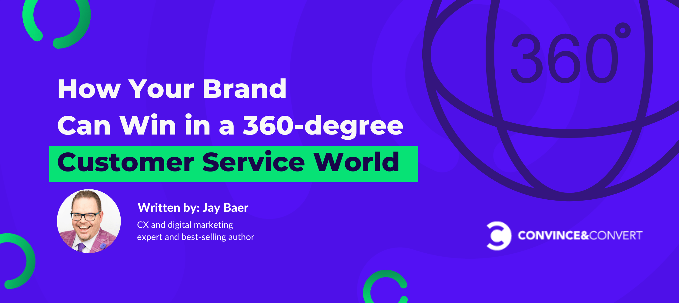 How Your Brand Can Win in a 360degree Customer Service World ICUC