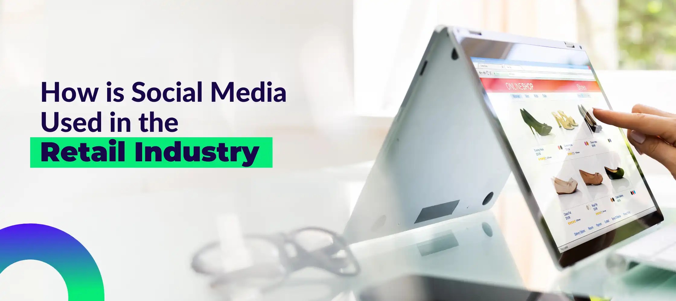 How is Social Media Used in The Retail Industry? ICUC