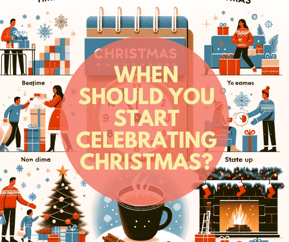 When Should You Start Celebrating Christmas?