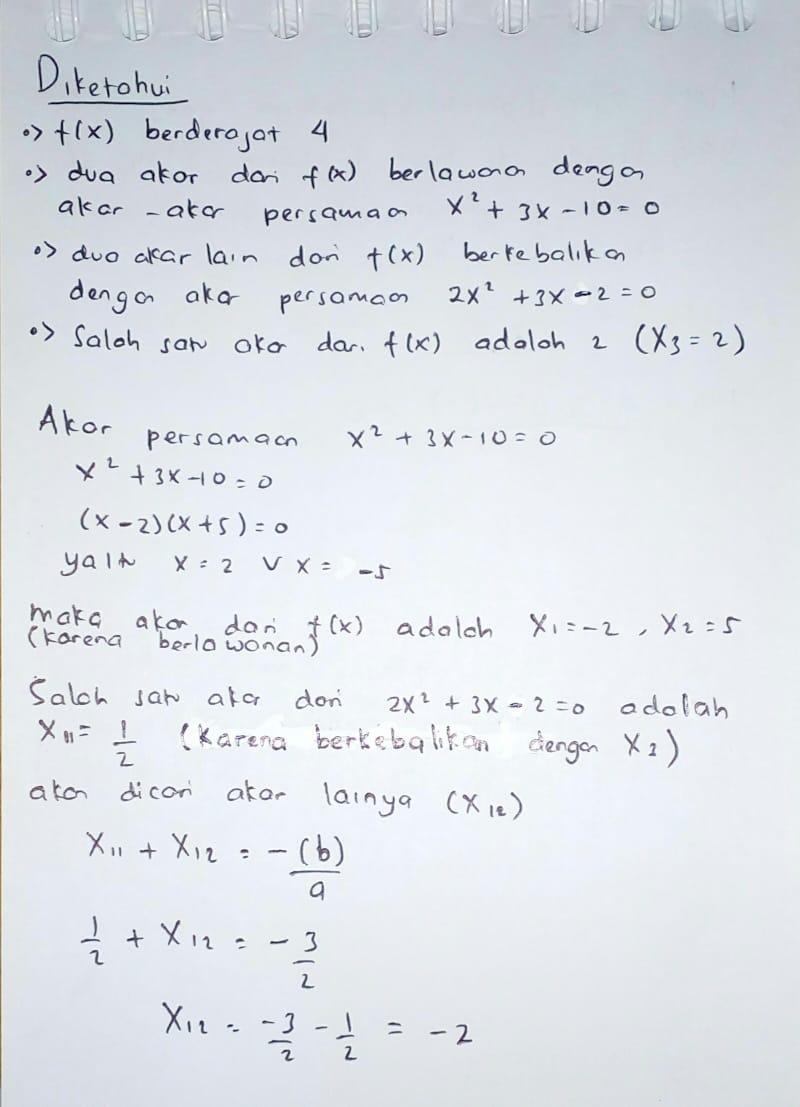 Diketahui persamaan polinomial f(x) berderajat 4. Dua akarnya berlawanan  dengan akar-akar persamaan - Brainly.co.id