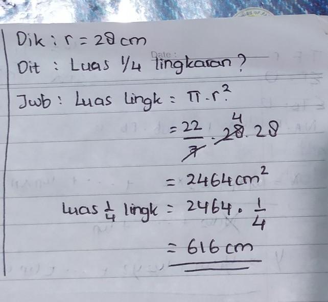 luas seperempat lingkaran jika jari jarinya 28 cm adalah Brainly.co.id
