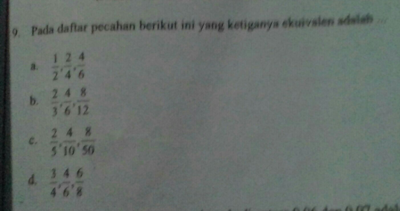 Pada Daftar Pecahan Berikut Ini Yang Ketiganya Ekuivalen