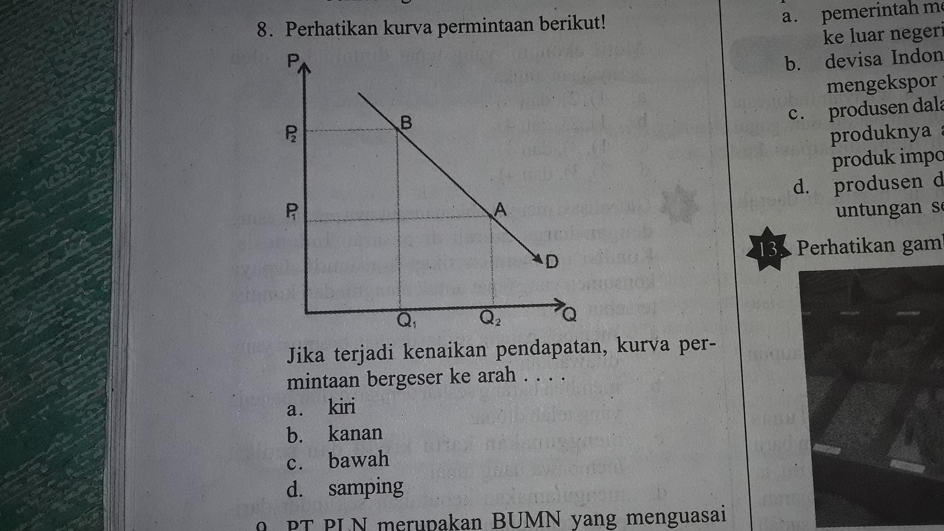 7. Dalam konsep penawaran,makin tinggi tingkat harga barang,makin
