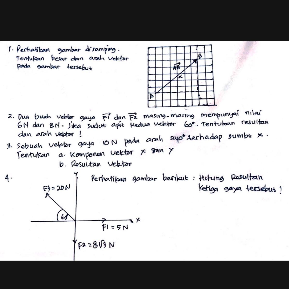 1. perhatikan gambar disamping. tentukan besar dan arah vektor pada