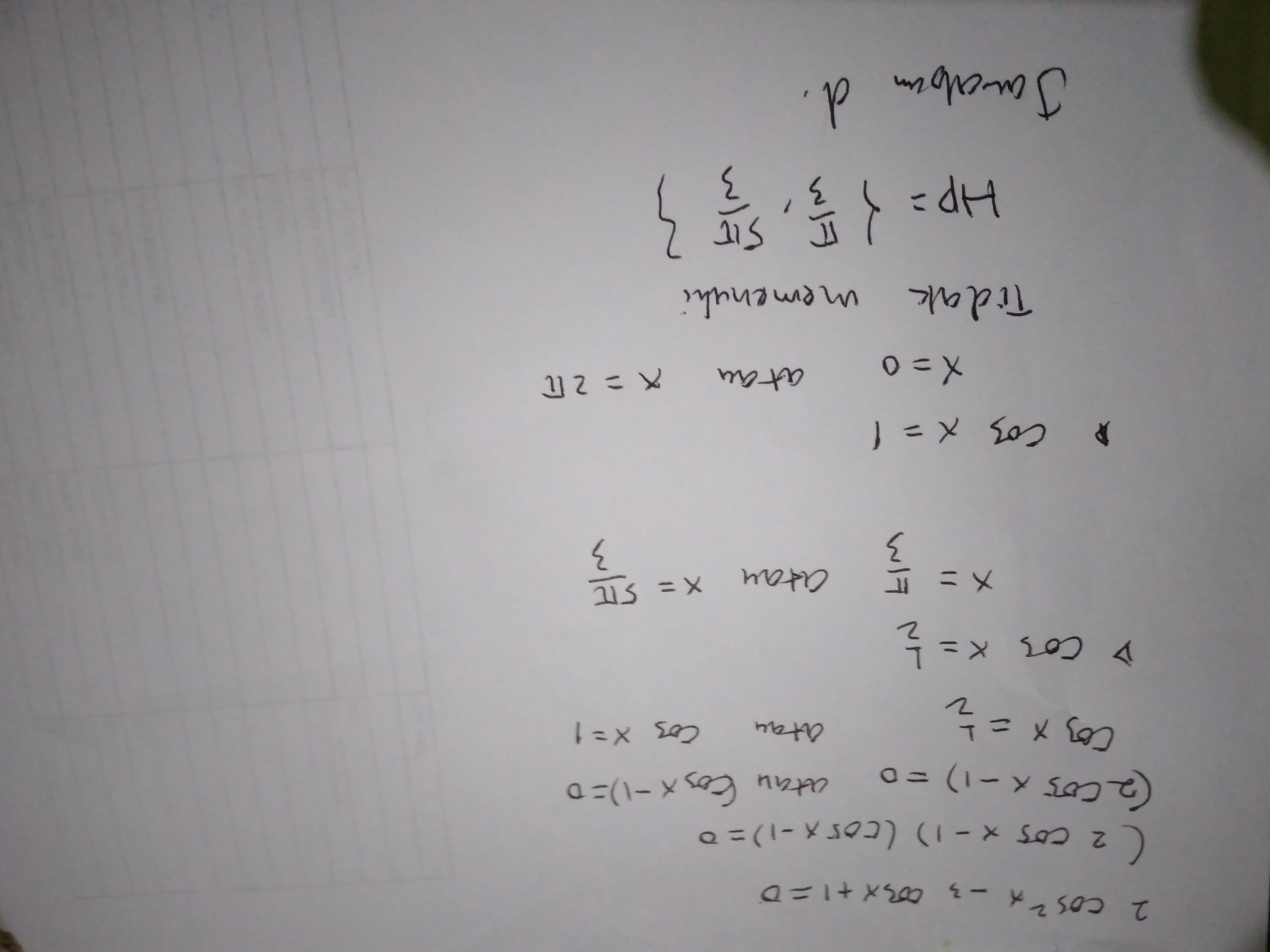26.) Himpunan penyelesaian dari persamaan 2 cos^2 X 3 cos x + 1 = 0