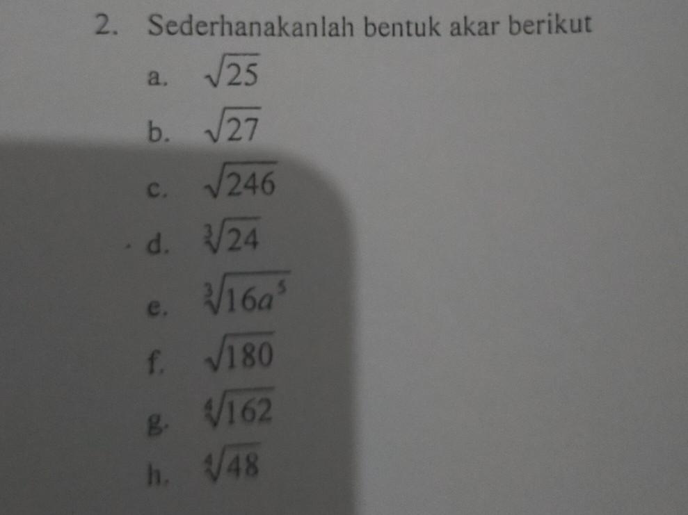 Sederhanakanlah bentuk akar berikut mohon bantuan secepatnya kak