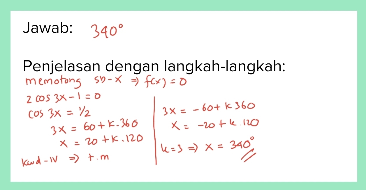 nilai x yang memenuhi saat grafik f(x) = 2 cos 3x 1 memotong sumbu x