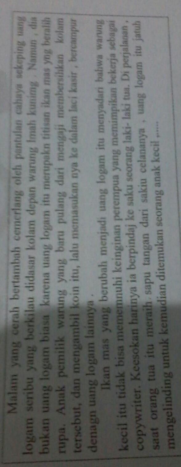 7. Jelaskan ciri-ciri umum teks cerita fantasi yng menonjol dalam kutipan  teks tersebutberilah - Brainly.co.id