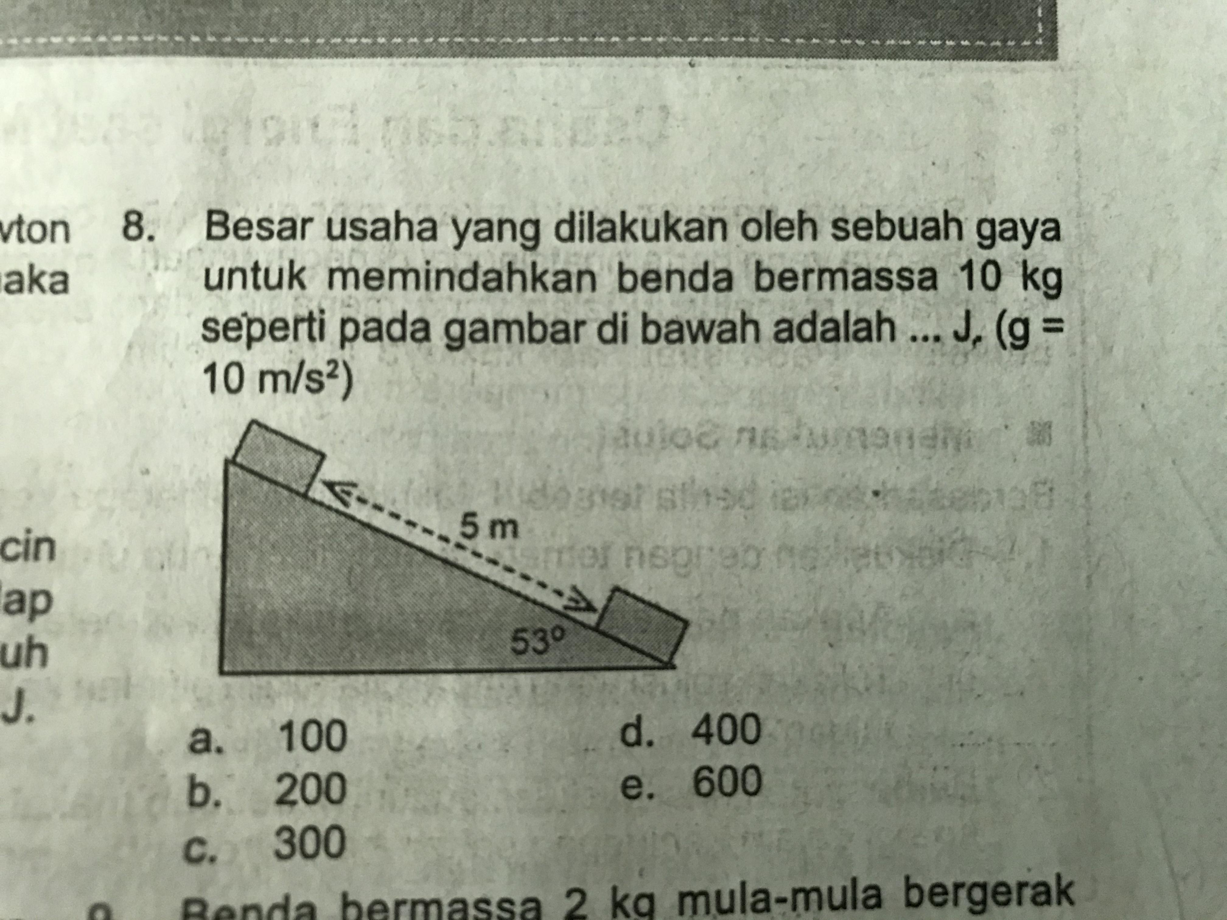 besar usaha yang dilakukan oleh sebuah gaya untuk memindahkan benda  bermassa 10 kg seperti pada - Brainly.co.id