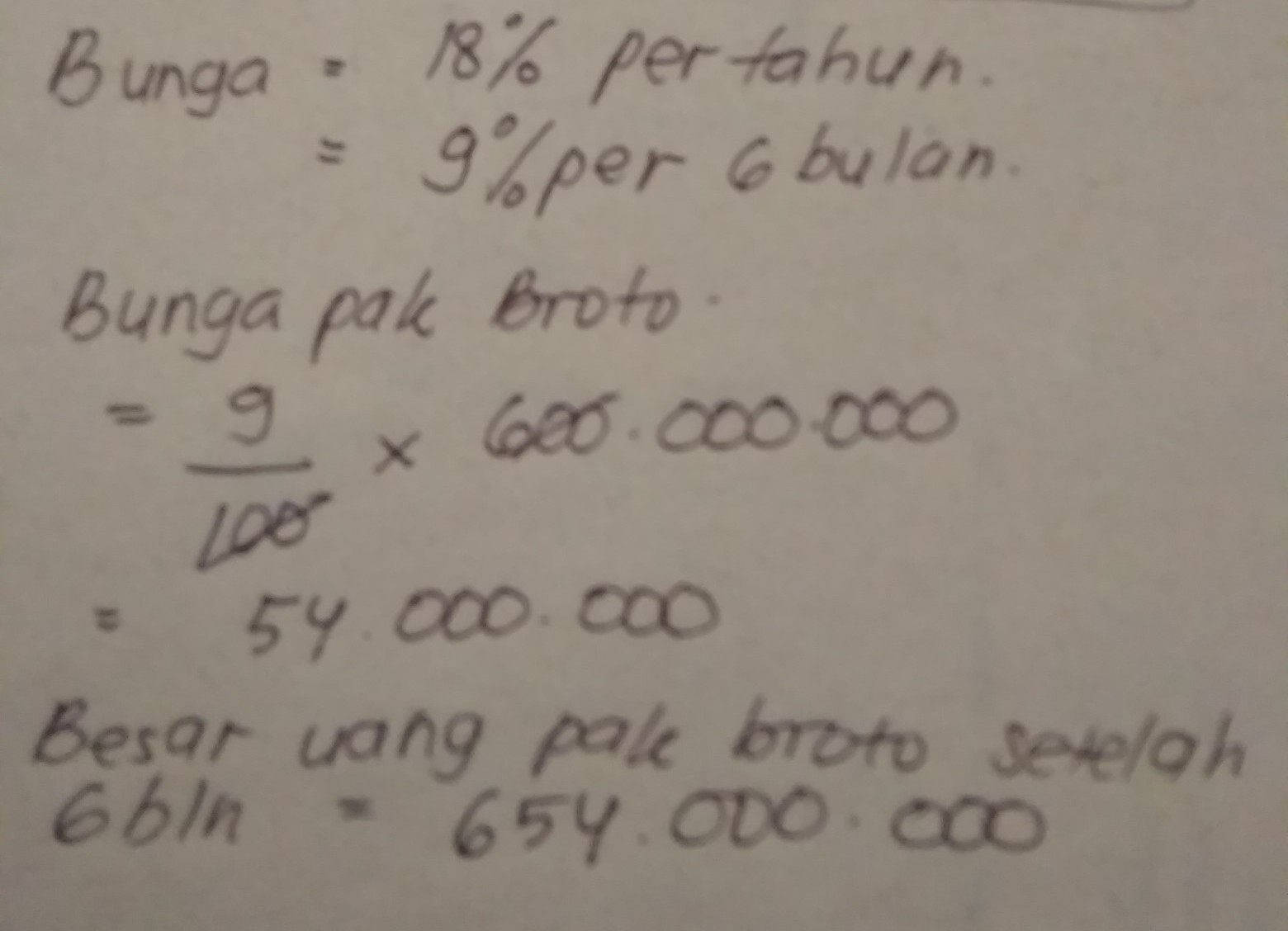 Pak Broto menyimpan uang sebesar Rp. 600.000.000, di bank
