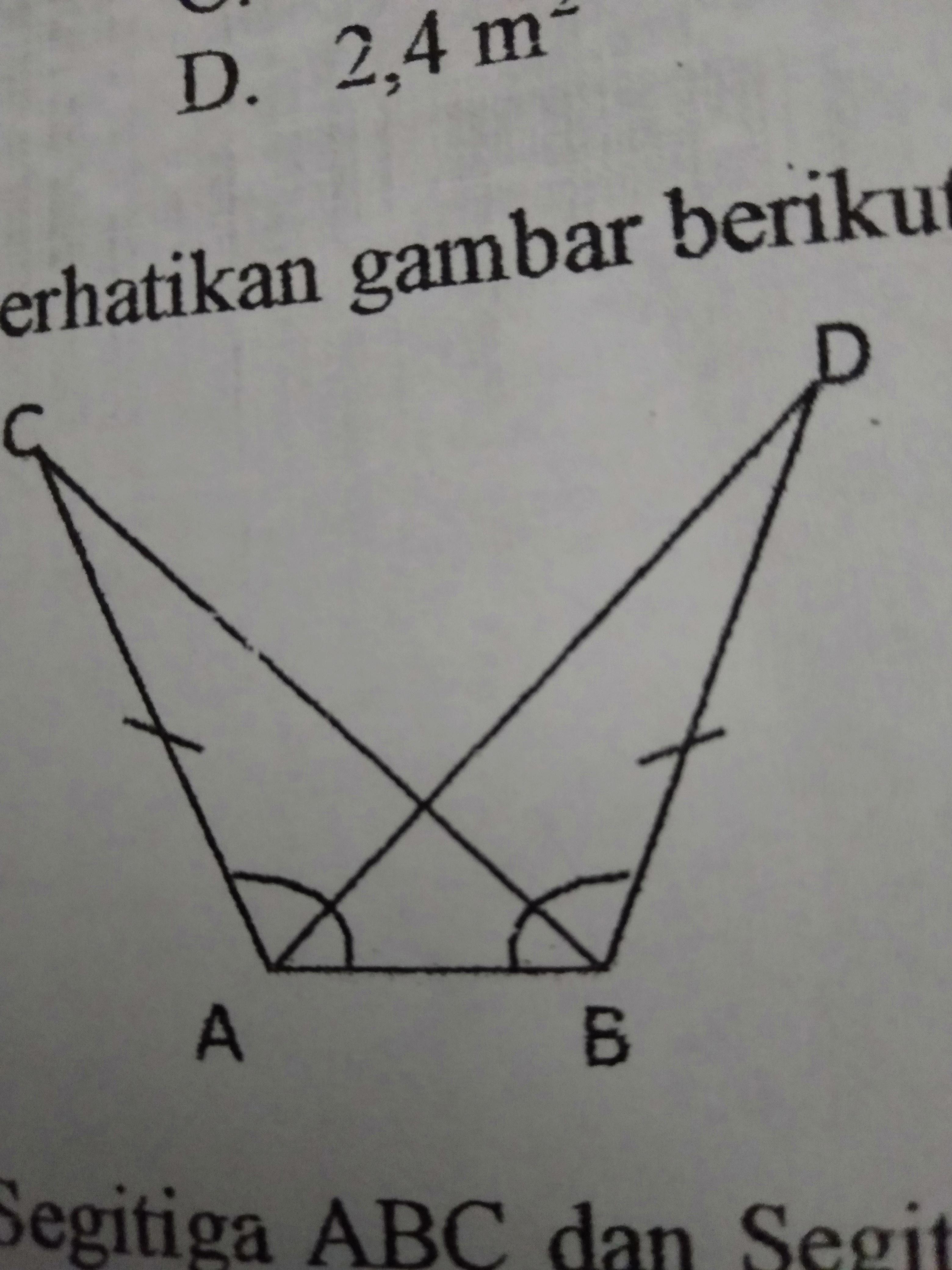 Segitiga ABC dan segitiga ABD kongruen sebab memenuhi syarat kedua
