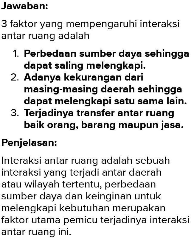 Salah satu penyebab terjadinya interaksi antar ruang adalah Amenoma