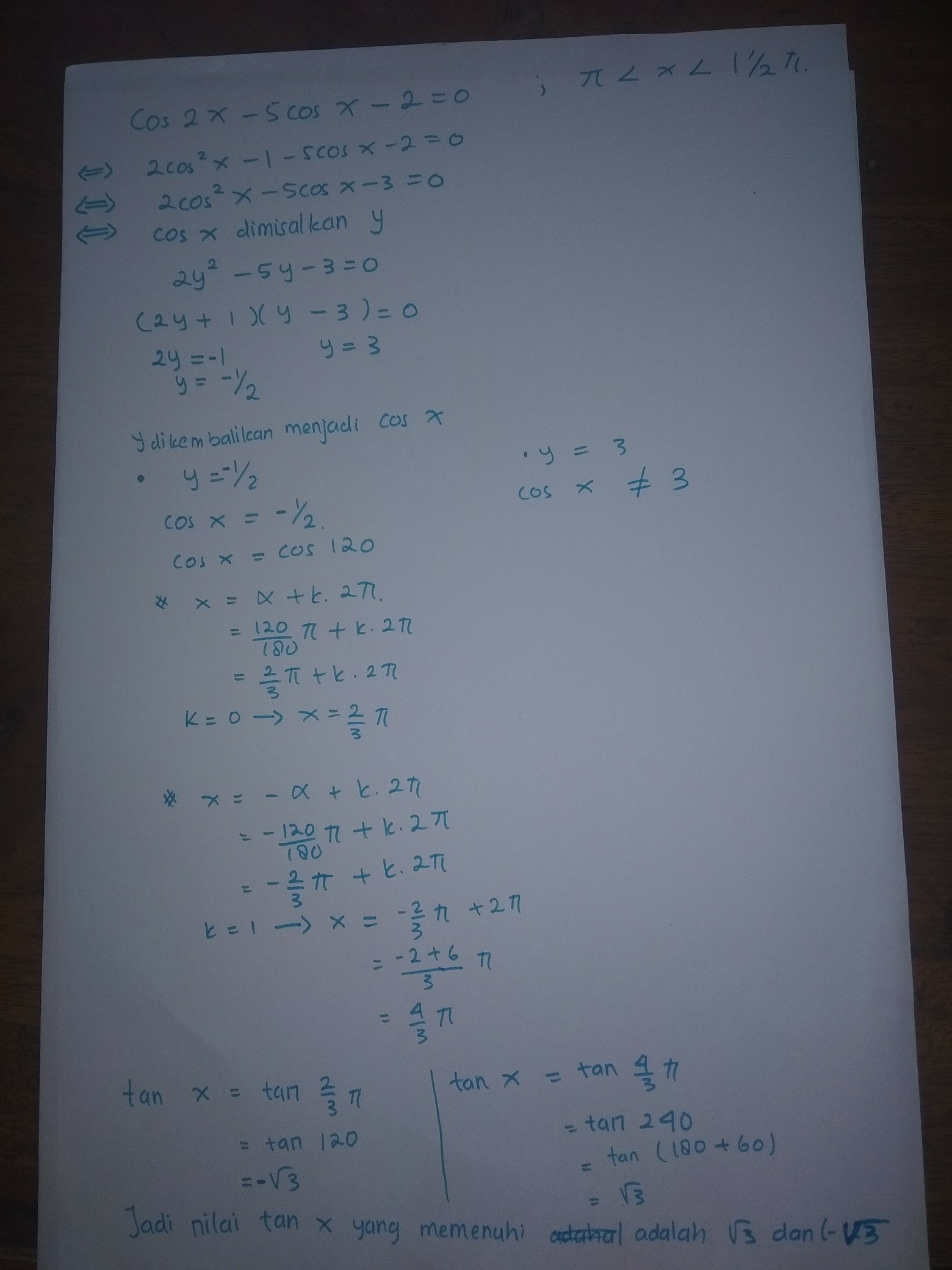nilai tan x yang memenuhi persamaan cos 2x 5 cos x 2 = 0 π