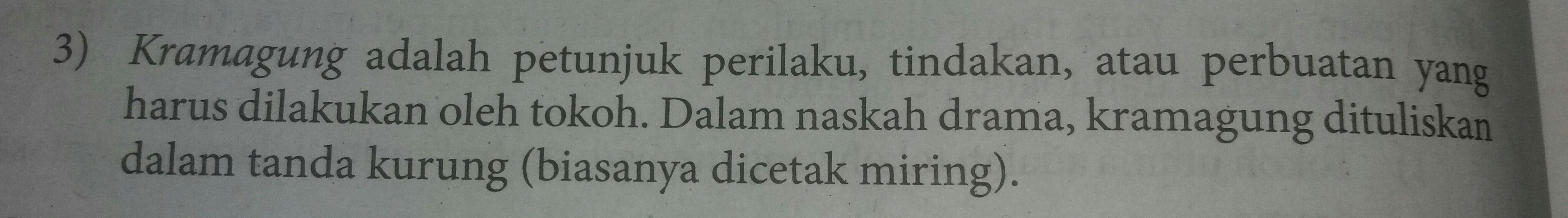 Kalimat Dalam Teks Drama Yang Ditulis Dalam Kurung Tidak Didialogkan