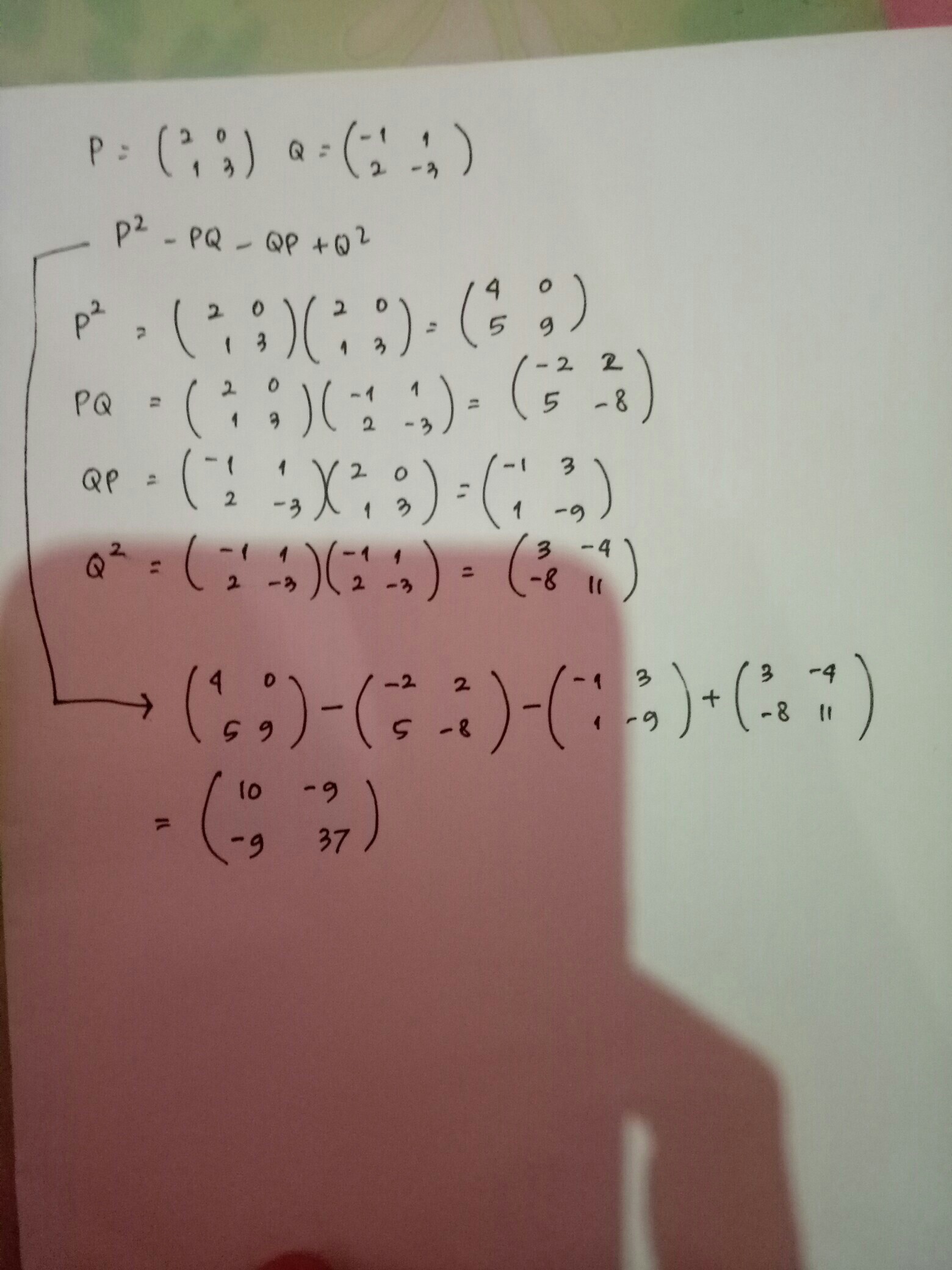 Jika P = 2 0 1 3 dan Q = 1 1 2 3 maka hasil dari P²PQQP+Q²