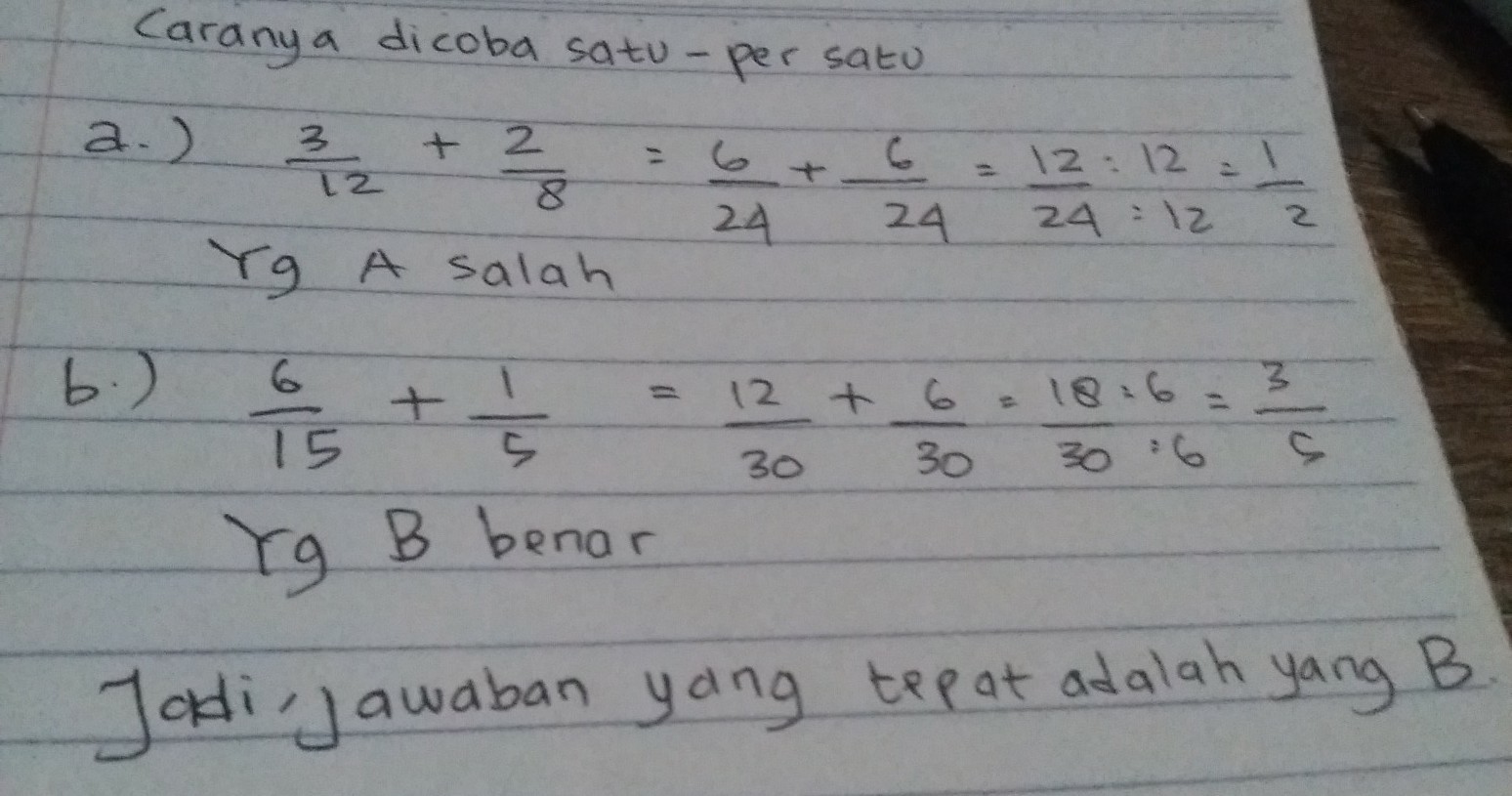 hasil penjumlahan pecahan berikut yg benar adalah a. 3/12
