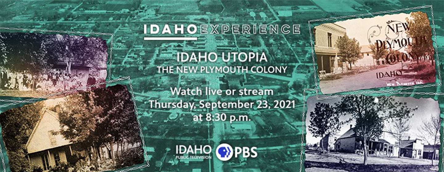 ‘Idaho Utopia’ Reveals the Unique History of New Plymouth Idaho