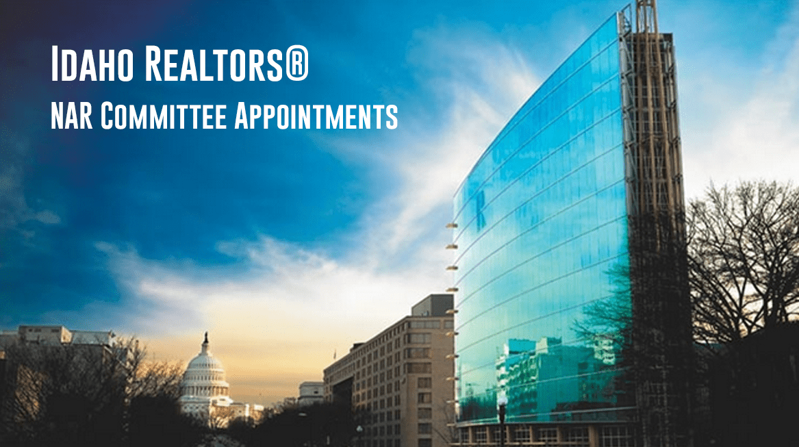 NAR Announces 2023 Idaho Committee Appointments Idaho REALTORS®