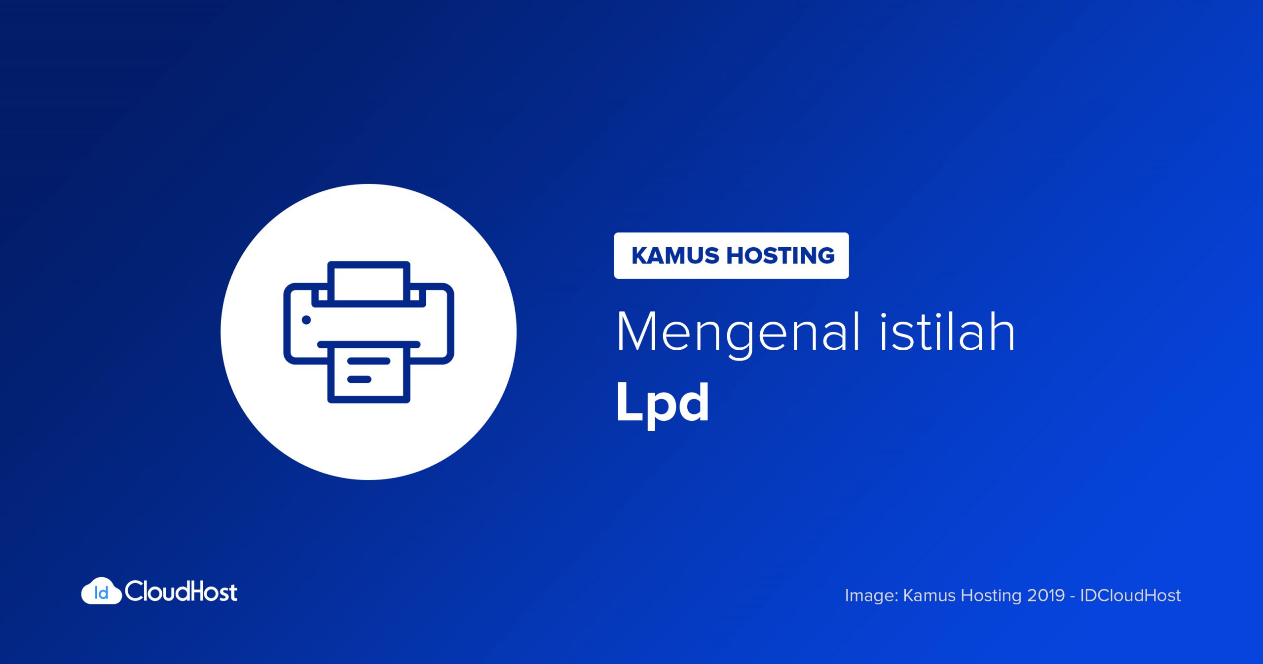 Mengenal Apa itu Pengertian LPD Kamus Hosting IDCloudHost