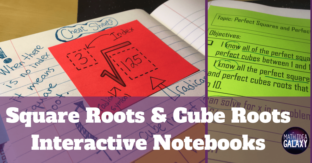 How to Teach Square Roots and Cube Roots with Interactive Notebooks