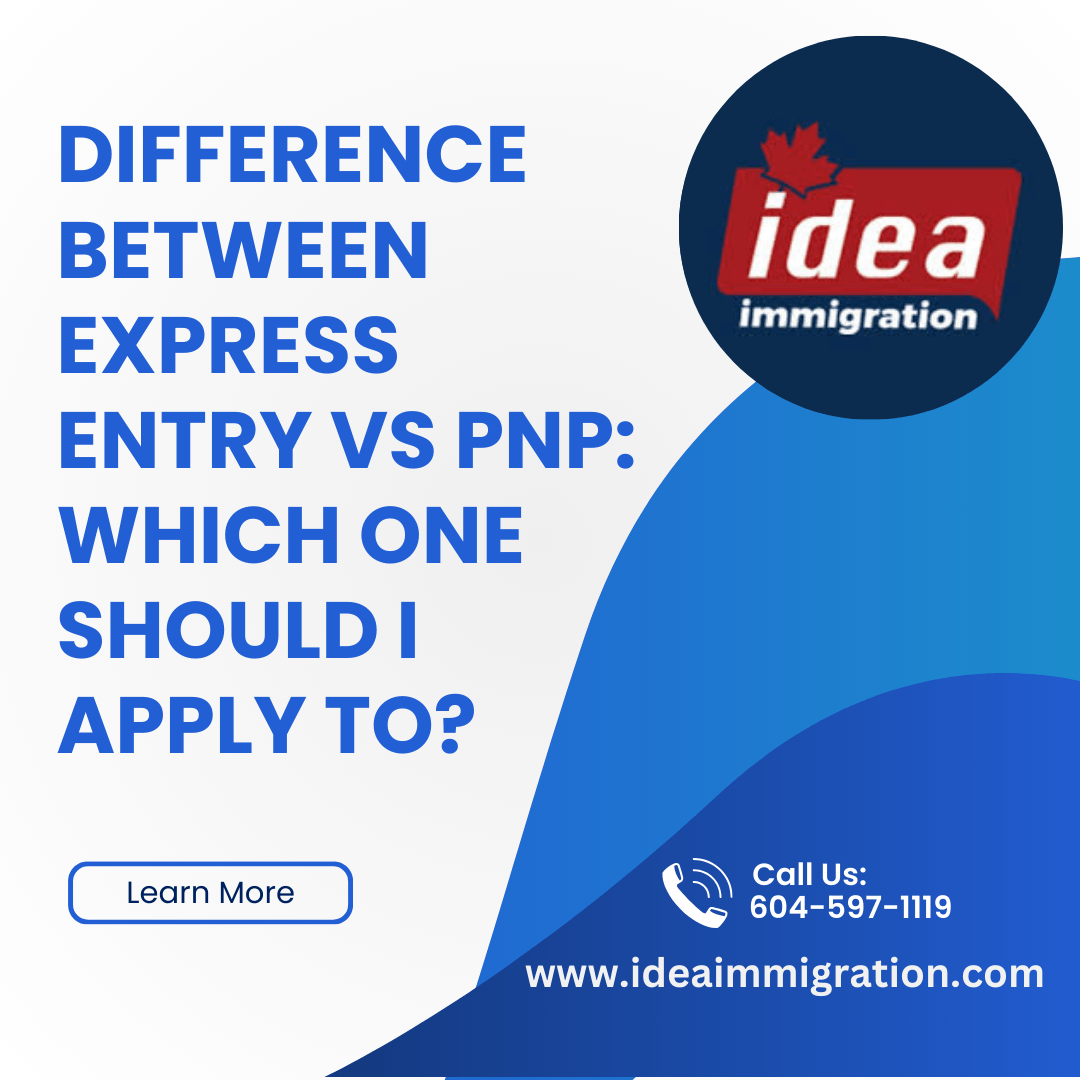 Difference Between Express Entry vs PNP Which one should I apply to