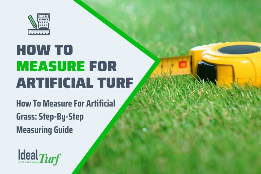 How To Measure For Artificial Grass & Calculate Square Feet