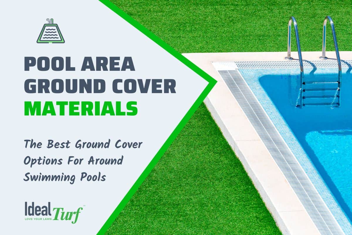 Pool Deck Materials The Best Pool Area Ground Cover Options