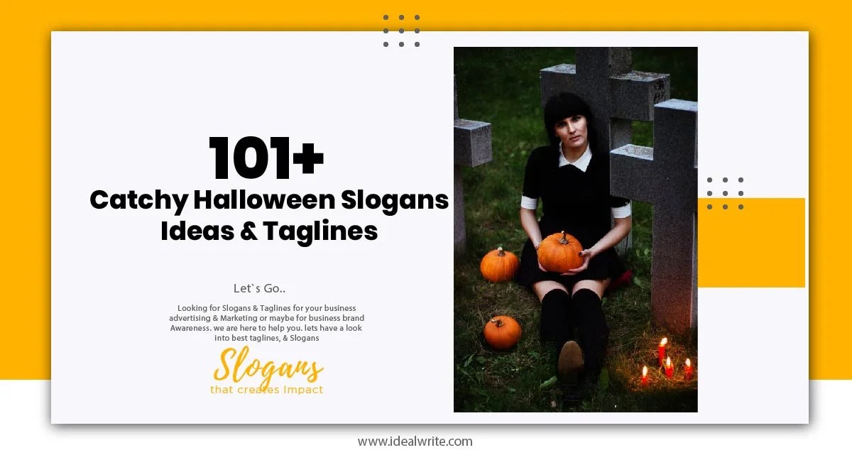 101+ Catchy Halloween Slogans Ideas & Taglines